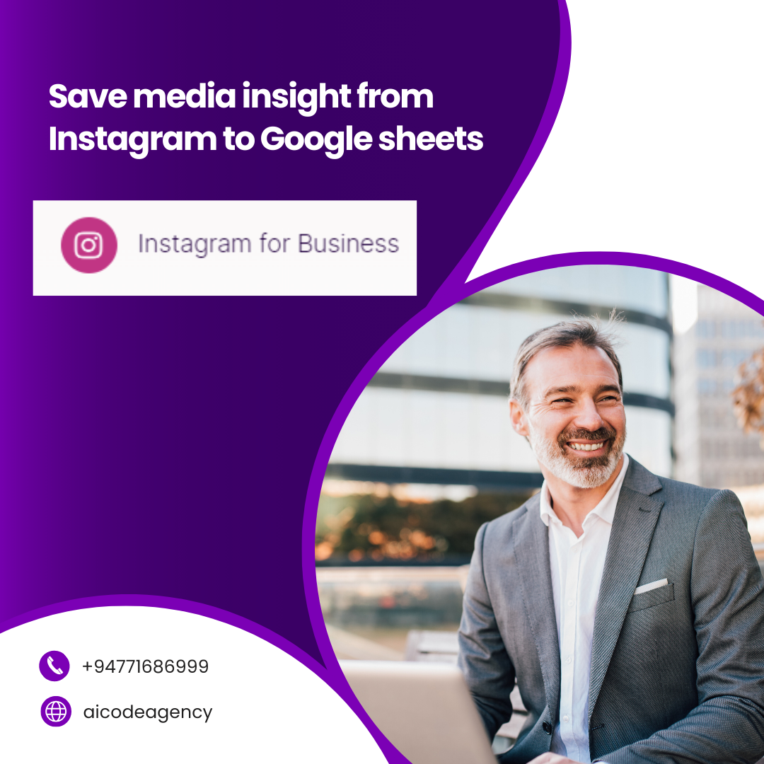Save media insights from Instagram to google sheets